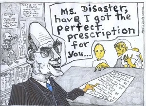 Doyle, Martin, 1956- :'Ms.Disaster, have I got the perfect prescription for you...'. 15 May 2012