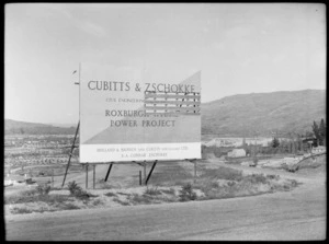 Sign advertising Cubitts and Zschokke, and the Roxburgh Hydro-electric power project, Roxburgh Hydro