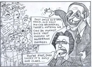 Doyle, Martin, 1956- :"Just smile and wave, Hekia, and keep moving backwards. There's nothing we can do against such vast hordes of murderous savages." ... 31 May 2012