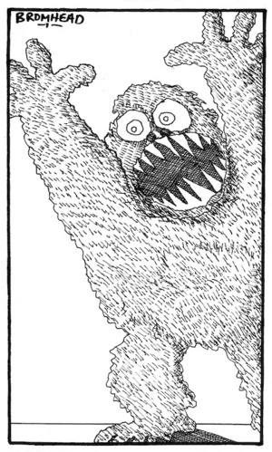 Bromhead, Peter, 1933- :Illustration on subject of Monsters .. The Auckland star 10.1.[19]76.