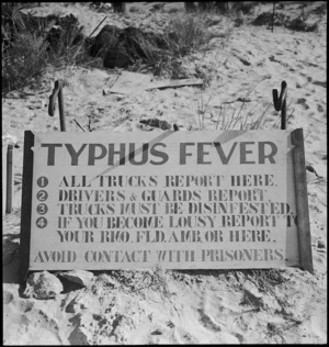 Typhus fever warning sign to 8th Army troops advancing from Tripoli in World War II - Photograph taken by H Paton
