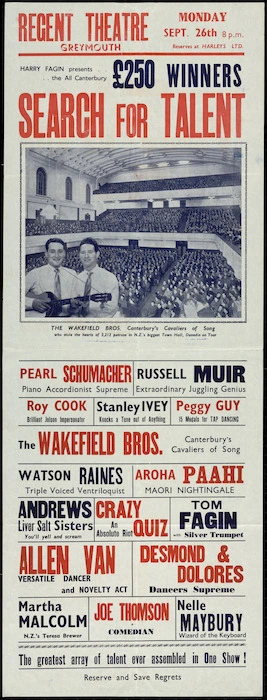 Harry Fagin presents the All Canterbury £250 winners Search for Talent. Regent Theatre Greymouth, Monday Sept 26th [1955?]