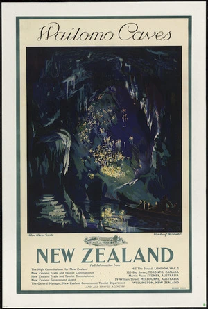 New Zealand Railways. Publicity Branch: Waitomo Caves. Glow worm grotto, wonder of the world! New Zealand / Railways Studios [ca 1930-1935]