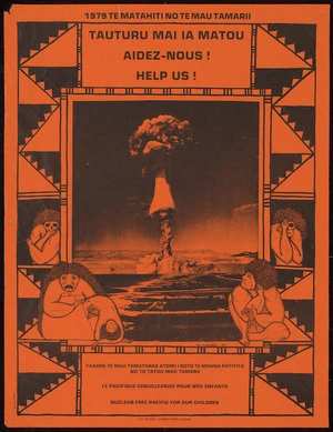 1979 Te Matahiti no te mau tamarii. Tauturu mai ia matou; aidex-nous! Help us! Faaoore te mau Tamataraa atomi i roto te Moana Patitifa no to tatou mau tamarii; Le Pacifique denuclearise pour nos enfants; Nuclear free Pacific for our children / Te Tuahirau '79. Tui Te Hau, Comite pour la Paix 1979.