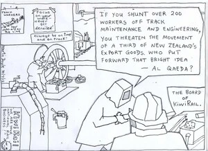 Doyle, Martin, 1956- :'If you shunt over 200 workers off track maintenance and engineering you threaten the movement of a third of New Zealand's export goods. Who put that bright idea forward - Al Qaeda?' 10 July 2012