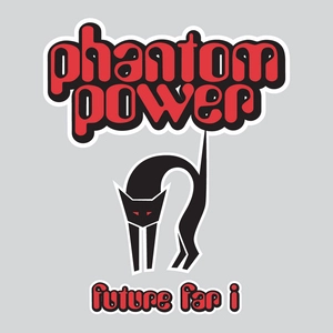 Future far i [electronic resource] / Phantom Power.