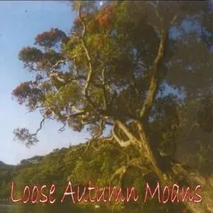 Loose Autumn moans [electronic resource].