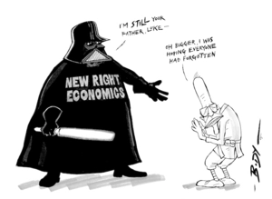 NEW RIGHT ECONOMICS. "I'm still your father, Luke-" "Oh bugger, I was hoping everyone had forgotten" 20 May 2005