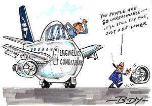 ENGINEERS' CONDITIONS. "You people are so unreasonable - It'll still fly fine, just a bit lower" 21 February 2006
