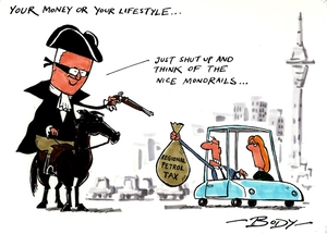 YOUR MONEY OR YOUR LIFESTYLE... "Just shut up and think of the nice monorails..." Regional Petrol Tax. 20 May 2007