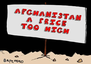 Bromhead, Peter, 1933-:'Afghanistan a price too high'. 6 August 2012