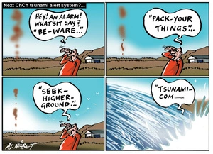 Nisbet, Alastair, 1958- :Next ChCh tsunami alert system?... "Hey! An alarm! What'sit say? 'Be-ware...'" ... 28 July 2012