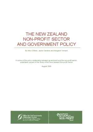 The New Zealand non-profit sector and government policy [electronic resource] : a review of the policy relationship between government and the non-profit sector, undertaken as part of the Study of the New Zealand Non-profit Sector / by Mike O'Brien, Jackie Sanders and Margaret Tennant.