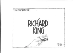 Richard King. Hey big spender. 24 November 2009