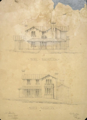 Beatson, William, 1808?-1870 :Mr Stanton, Bronte Street, Nelson. East elevation [and] North elevation / Wm Beatson, architect, Aug[us]t 1862.