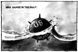 Evans, Malcolm Paul, 1945- :War Games in the Gulf. 17 September 2012