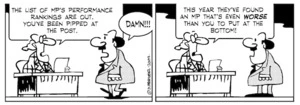 "The list of MP's performance rankings are out. You've been pipped at the post" "DAMN!!!" "This year they've found an MP that's even WORSE than you to put at the bottom!" 9 December 2009