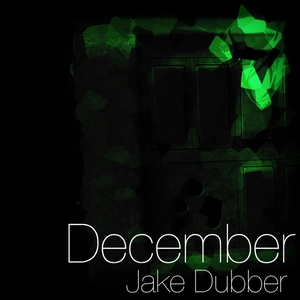 December [electronic resource] / Jake Dubber.