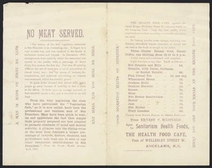 Health Food Cafe (Auckland): The Health Food Cafe. No meat served. [Menu. ca 1901]. J H Field, printer, Albert Street, Auckland.