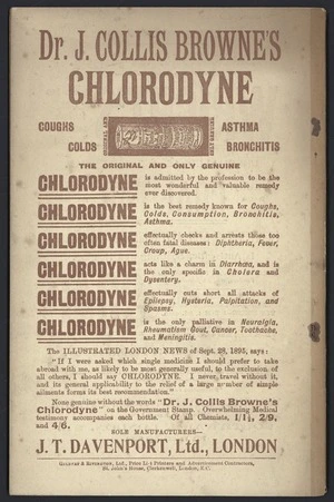 J T Davenport Ltd (London) :Dr J Collis Browne's Chlorodyne. Coughs, colds, asthma, bronchitis. The original and only genuine chlorodyne. Sole manufacturers J T Davenport, Ltd., London [1903?]