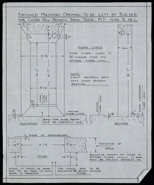 [Atkins & Mitchell] :Finished masonry opening to be left by builder for Chubb new branch bank door M F hung R or L. Floor levels. Inside of strongroom. [1927 or 1928]
