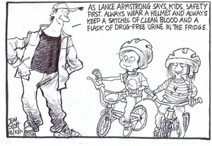 Scott, Thomas, 1947- :'As Lance Armstrong says kids, safety first. Always wear a helmet and always keep a satchel of clean blood and a flask of drug-free urine in the fridge.' 16 October 2012