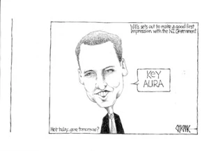 Wills sets out to make a good first impression with the NZ government. "Key aura." Heir today... gone tomorrow? 17 January 2010