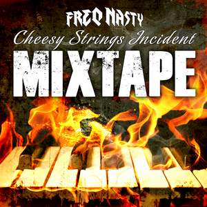 Cheesy strings incident mixtape [electronic resource] / FreQ Nasty.