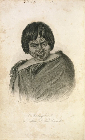 Earle, Augustus, 1793-1838 :Aranghie, the tattooer of New Zealand / Drawn by A. Earle. Engraved by J. Stewart. Published by Longman & Co., London, May 1832.