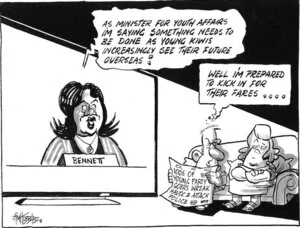 "As Minister for Youth Affairs I'm saying something needs to be done as young Kiwis increasingly see their future overseas!" "Well I'm prepared to kick in for their fares..." 1 February 2010