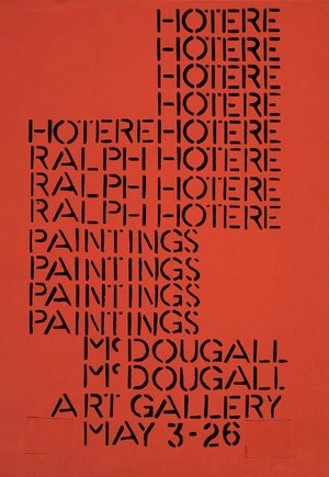 Robert McDougall Art Gallery :Ralph Hotere paintings. McDougall Art Gallery May 3-26 [1975?]