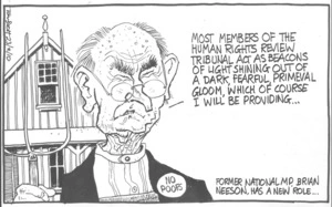 "Most members of the Human Rights Review Tribunal act as beacons of light shining out of a dark, fearful, primeval gloom, which of course I will be providing..." 23 February 2010