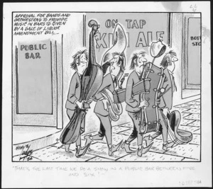 Lodge, Nevile Sidney, 1918-1989:That's the last time we do a show in a public bar between five and six! 30 September 1964.