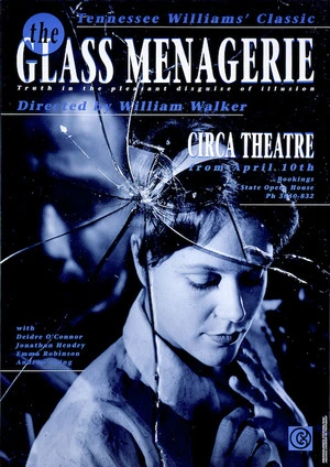 Circa Theatre :The glass menagerie; truth in the pleasant disguise of illusion, Tennessee Williams' classic, directed by William Walker. Circa Theatre from April 10th, with Deidre O'Connor, Jonathan Hendry, Emma Robinson, Andrew Laing. Photographics - Eyework / WMC; Printing courtesy of PrintGroup.