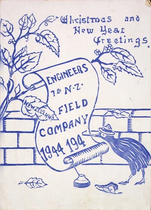 New Zealand. Army. 2nd NZEF. Engineers. 7th NZ Field Company :Christmas and New Year greetings. 1944-1945.