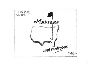 Tiger plays a round. Masters and mistresses. 7 April 2010
