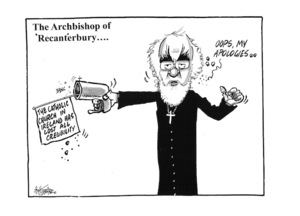 The Archbishop of 'Recant'erbury... The Catholic Church in Ireland has lost all credibility. "Oops, my apologies..." 7 April 2010