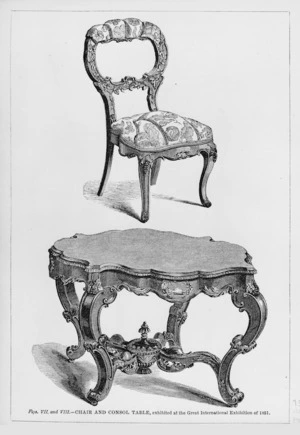 [Levien, Johann Martin], fl 1840s-1850s : Figs VII and VIII - Chair and console table, exhibited at the Great International Exhibition of 1851. [1861].