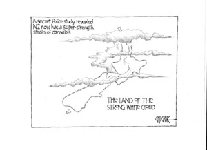 A secret police study reveals NZ now has a super-strength strain of cannabis. The land of the strong white cloud. 3 May 2010