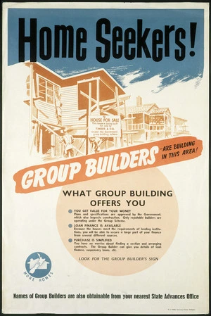 Group Builders :Home seekers! Group builders are building in this area! What Group Building offers you ... R E Owen, Government Printer, Wellington. [ca 1953]