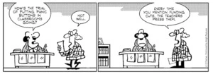 "How's the trial of putting panic buttons in classrooms going?" "Not well. Every time you mention funding cuts, the teachers press them." 25 May 2010