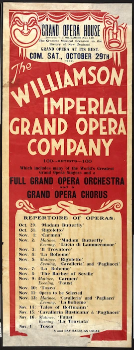 Grand Opera House (Wellington) :The Williamson Imperial Grand Opera Company. 100 artists, which includes many of the world's greatest grand opera singers and a full grand orchestra and a grand opera chorus. Sat[urday] October 29th 1932. [Printed by Wright & Jaques, 52-56 Albert Street, Auck]land.