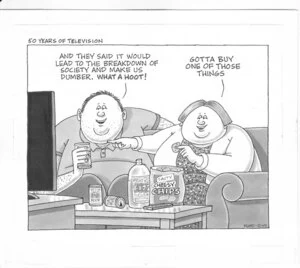 50 years of television. "And they said it would lead to the breakdown of society and make us dumber. WHAT A HOOT!" "Gotta buy one of those things" 5 June 2010