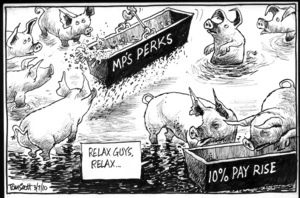 MP's PERKS. 10% PAY RISE. "Relax guys, relax..." 3 July 2010