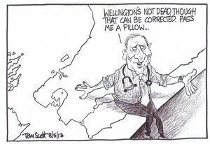 Scott, Thomas, 1947- :"Wellington's not dead, though that can be corrected. Pass me a pillow..." 8 May 2013