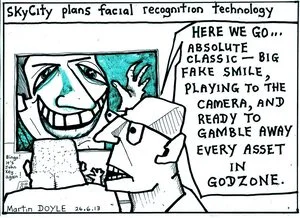 Doyle, Martin, 1956- :Skycity plans facial recognition technology. 26 June 2013