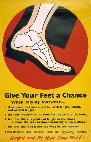 New Zealand. Department of Health :Give your feet a chance. When buying footwear ... comfort and fit must come first! / issued by the N.Z. Dept. of Health. [1950s]
