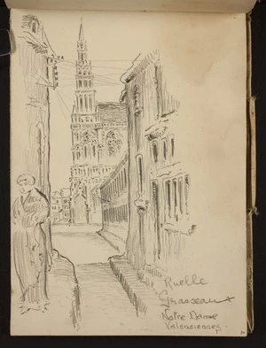 O'Grady, James, 1882?-1956 :Ruelle Grasseau, Notre Dame, Valenciennes [1918-1919]