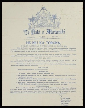 Te Paki o Matariki :Te Paki o Matariki, Ngaruawahia, Waikato, Pepuere 1929. He Niu ka torona ki ngaiwi o Aotearoa, o Te Waipounamu, ki ona topito e wha. ... Nga kaupapa. 1. He kawanga whare whakairo, ko to koutou tupuna ko Mahinarangi; ka tomokia i te ata o te mane, te 18 o nga ra o Maehe, 1929. ... Heoi, Na Te Rata Mahuta Tamaki makaurau, Mokau Kohunui, Pare Hauraki, Te Hauauru [1929]