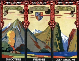 New Zealand; mountains, lakes, fiords; shooting, fishing, deer stalking. [ca 1928].